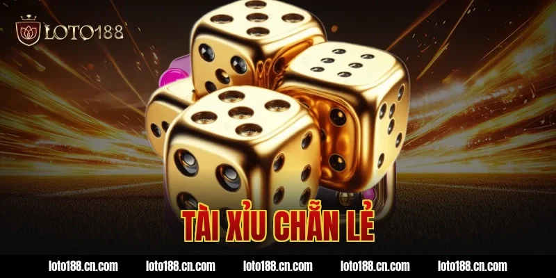 tài xỉu chẵn lẻ
